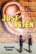 Just Listen by Alexander Terrell, Paperback | Indigo Chapters