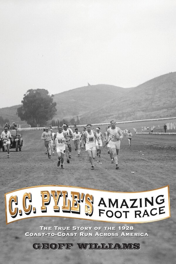 C. C. Pyle's Amazing Foot Race by Geoff Williams, Paperback | Indigo Chapters
