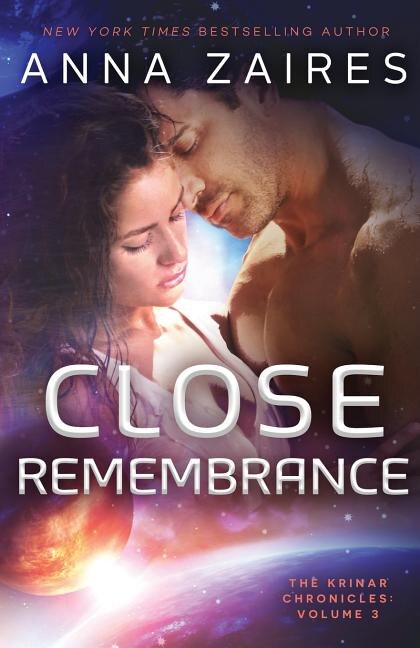 Close Remembrance by Anna Zaires, Paperback | Indigo Chapters