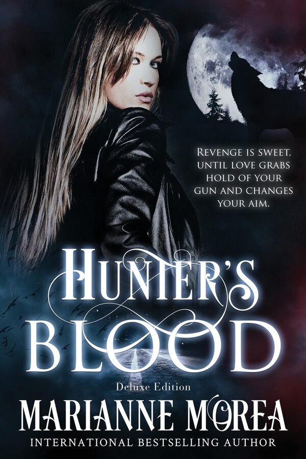 Hunter's Blood Deluxe Edition by Marianne Morea, Paperback | Indigo Chapters