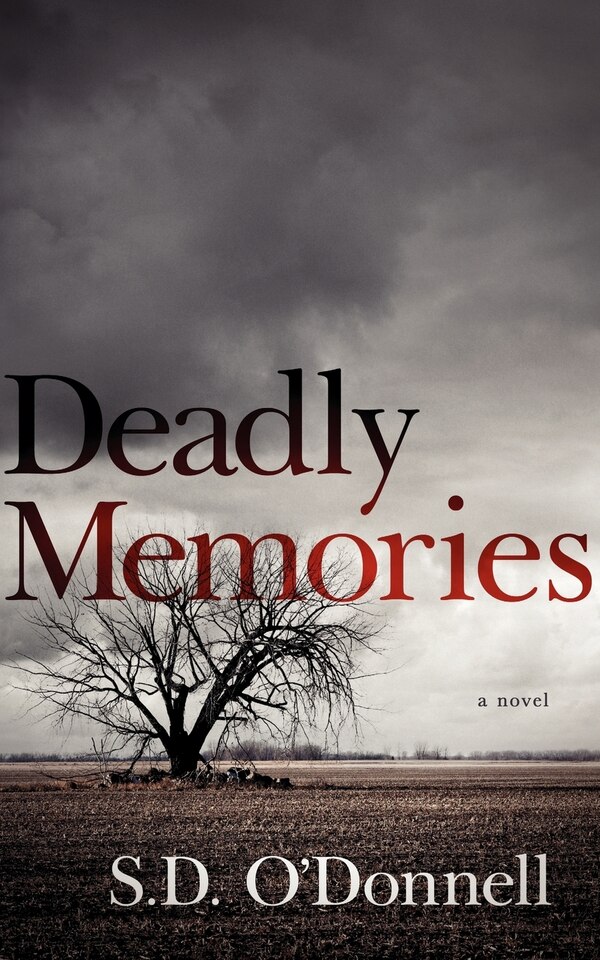 Deadly Memories by S D O'Donnell, Paperback | Indigo Chapters