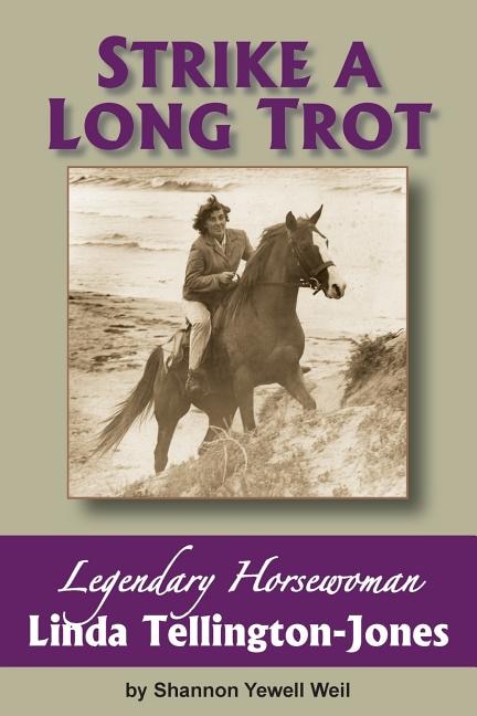 Strike a Long Trot by Shannon Yewell Weil, Paperback | Indigo Chapters