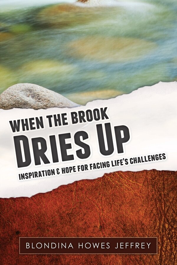 When the Brook Dries Up by Blondina Howes Jeffrey, Paperback | Indigo Chapters