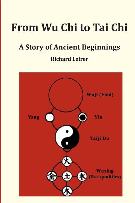 From Wu Chi to Tai Chi by Richard Leirer, Paperback | Indigo Chapters