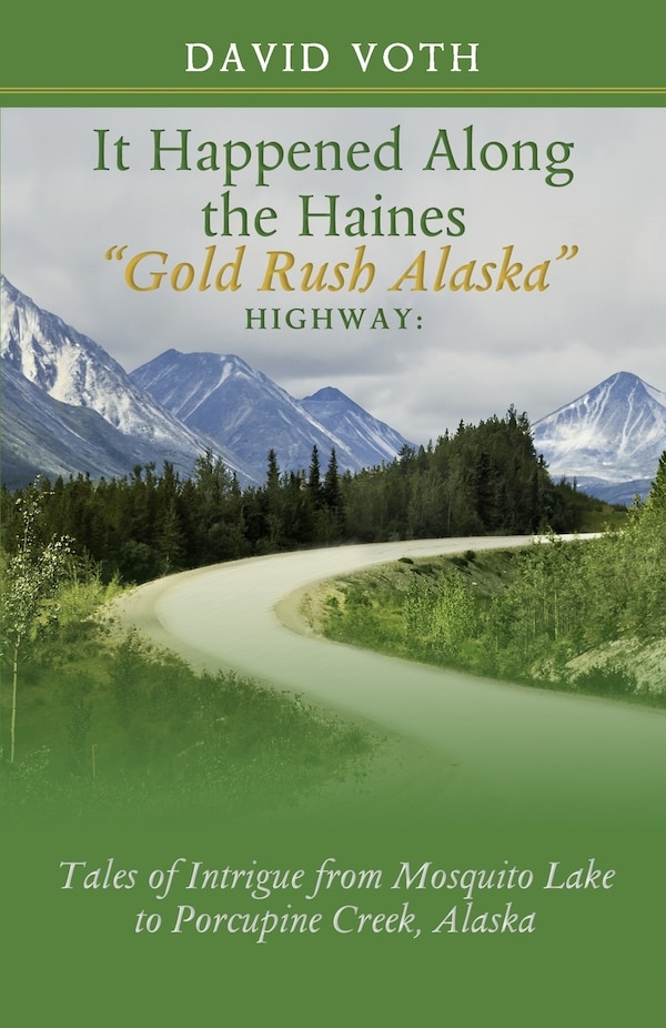 Gold Rush Alaska by David Voth, Paperback | Indigo Chapters