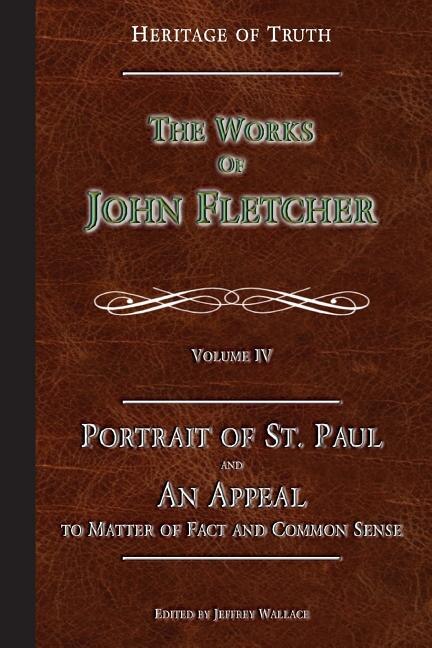 Portrait of St. Paul & An Appeal to Matter of Fact by John Fletcher, Paperback | Indigo Chapters