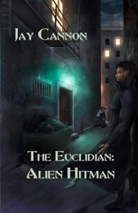 Alien Hitman by Jay Cannon, Paperback | Indigo Chapters