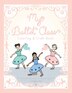 My Ballet Class Coloring & Craft Book by Vanessa Salgado, Paperback | Indigo Chapters