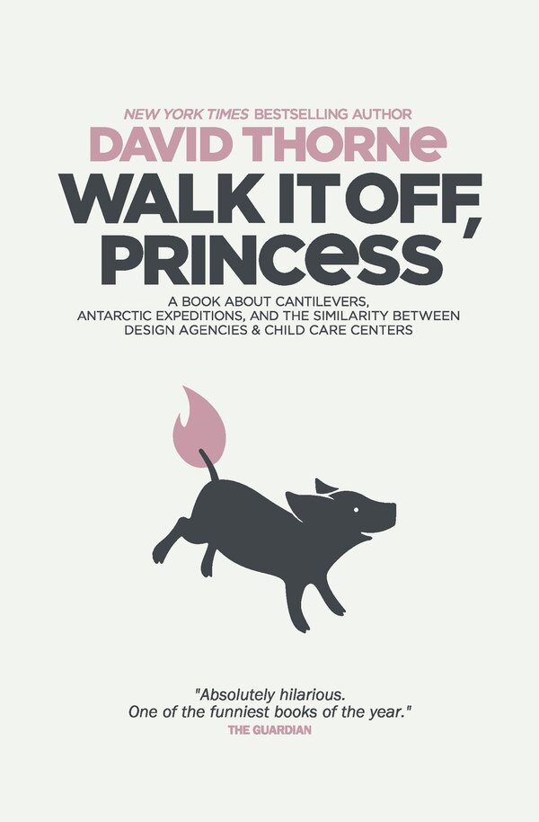 Walk It Off Princess by David Thorne, Paperback | Indigo Chapters