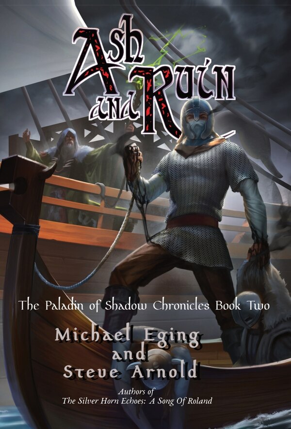 Ash and Ruin by Michael Eging, Hardcover | Indigo Chapters