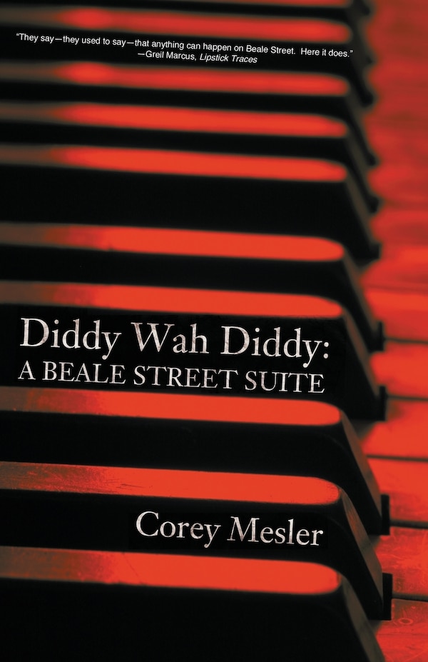 Diddy Wah Diddy by Corey Mesler, Paperback | Indigo Chapters