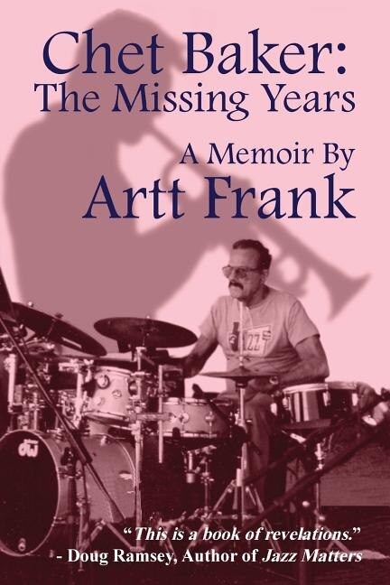 Chet Baker by Artt Frank, Paperback | Indigo Chapters