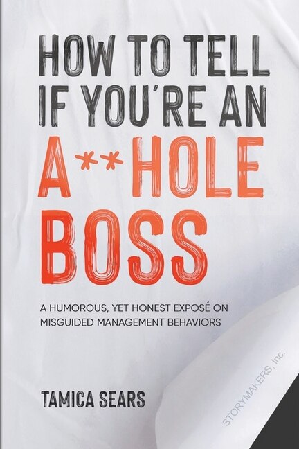 How To Tell If You're An A**Hole Boss by Tamica Sears, Paperback | Indigo Chapters