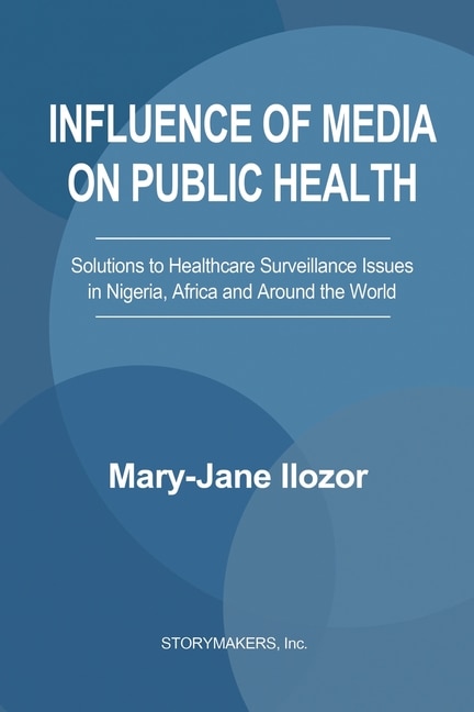 Influence of Media on Public Health by Mary-Jane Ilozor, Paperback | Indigo Chapters
