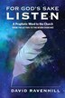For God's Sake Listen by David Ravenhill, Paperback | Indigo Chapters