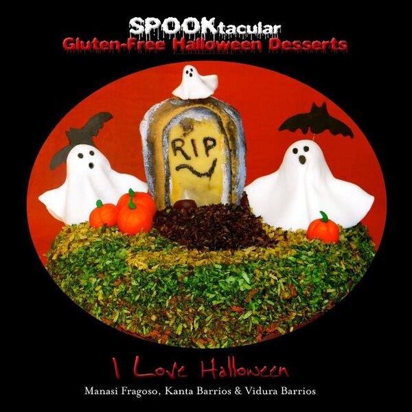 SPOOKtacular Gluten-Free Halloween Desserts by Manasi Fragoso, Paperback | Indigo Chapters