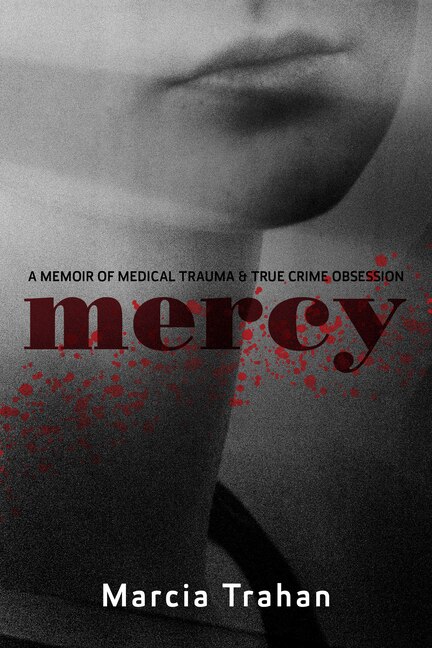 Mercy by Marcia Trahan, Paperback | Indigo Chapters