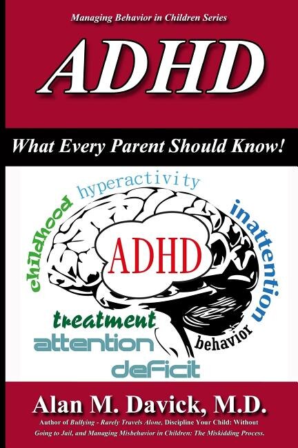 ADHD by Alan M Davick M D, Paperback | Indigo Chapters