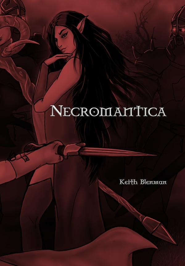 Necromantica by Keith Blenman, Hardcover | Indigo Chapters