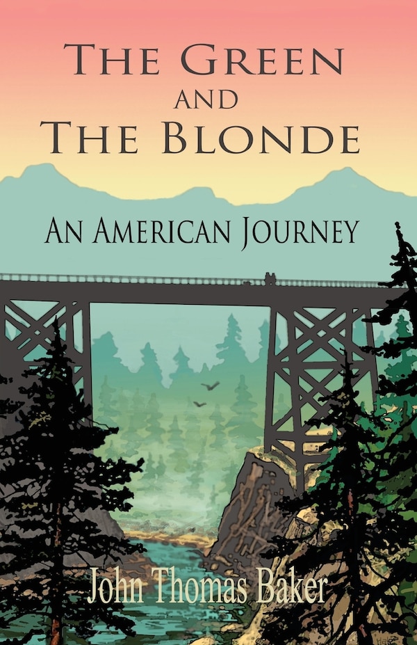 The Green And The Blonde by John Thomas Baker, Paperback | Indigo Chapters