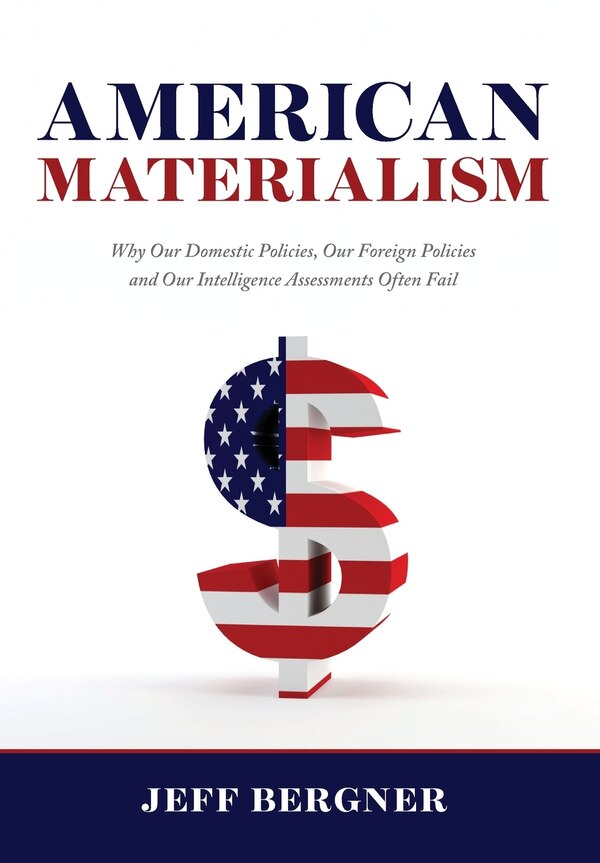 American Materialism by Jeff Bergner, Hardcover | Indigo Chapters