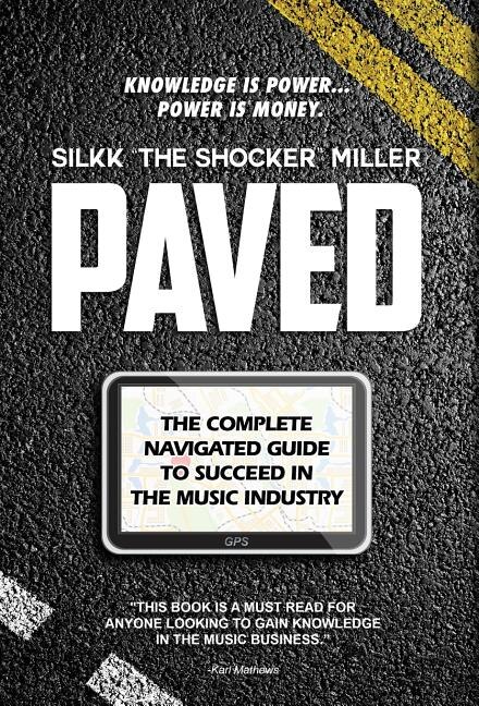 Paved by Silk The Shocker Miller, Hardcover | Indigo Chapters