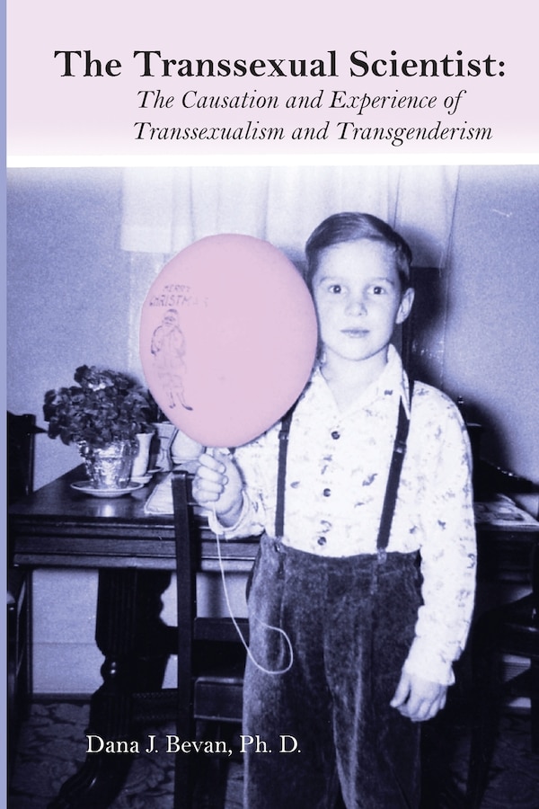 The Transsexual Scientist by Dana Jennett Bevan Ph D, Paperback | Indigo Chapters