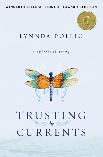 Trusting the Currents by Lynnda Pollio, Paperback | Indigo Chapters