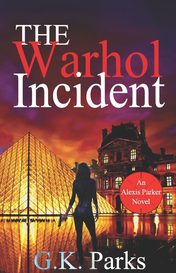 The Warhol Incident by G K Parks, Paperback | Indigo Chapters