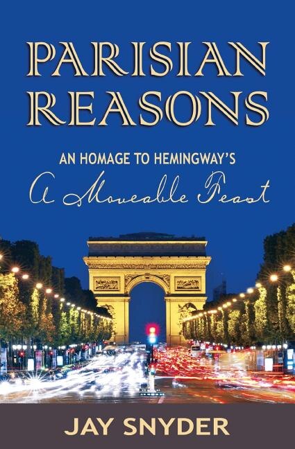 Parisian Reasons by Jay Snyder, Paperback | Indigo Chapters