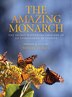 Amazing Monarch by Windle Turley, Hardcover | Indigo Chapters