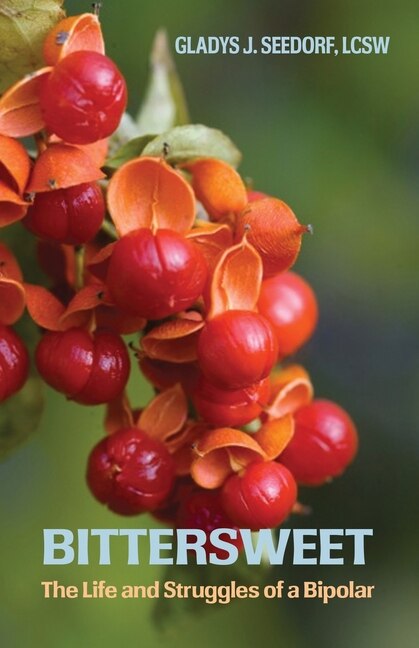 Bittersweet by Gladys Seedorf, Paperback | Indigo Chapters