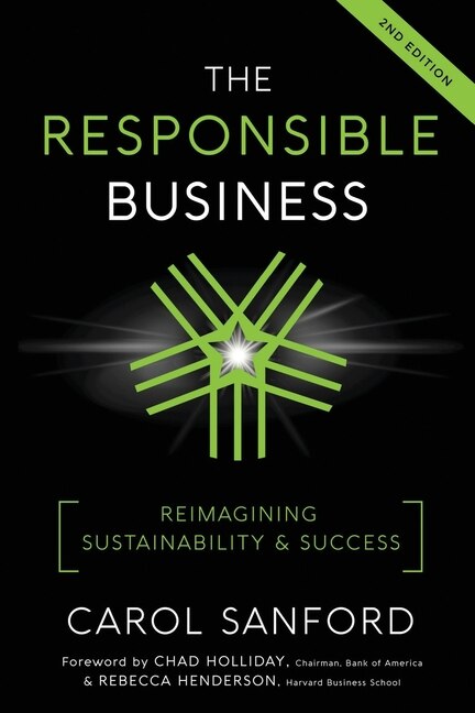 The Responsible Business by Carol Sanford, Paperback | Indigo Chapters