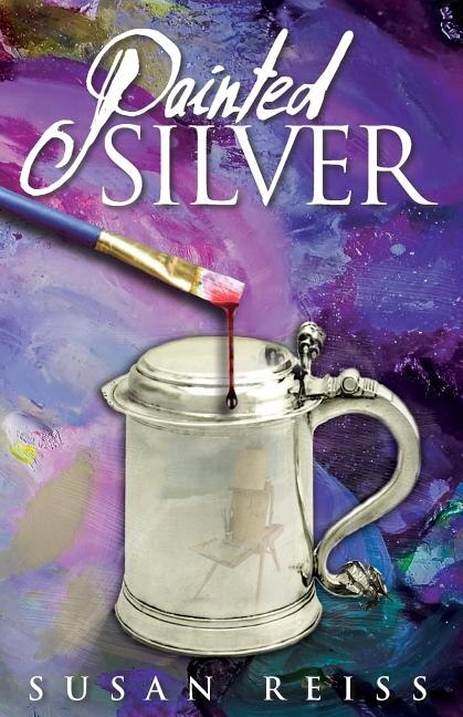 Painted Silver by Susan Reiss, Paperback | Indigo Chapters