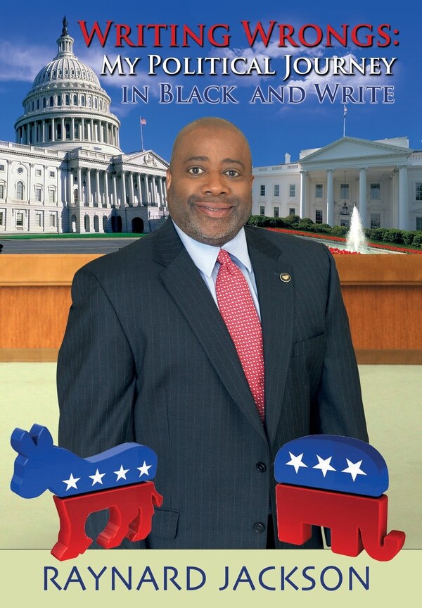 Writing Wrongs by Raynard Jackson, Hardcover | Indigo Chapters