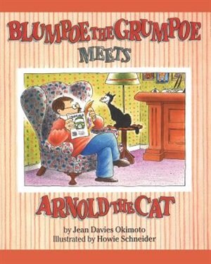 Blumpoe the Grumpoe Meets Arnold the Cat by Jean Davies Okimoto, Paperback | Indigo Chapters