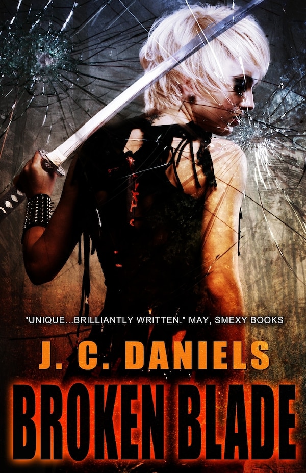 Broken Blade` by J C Daniels, Paperback | Indigo Chapters