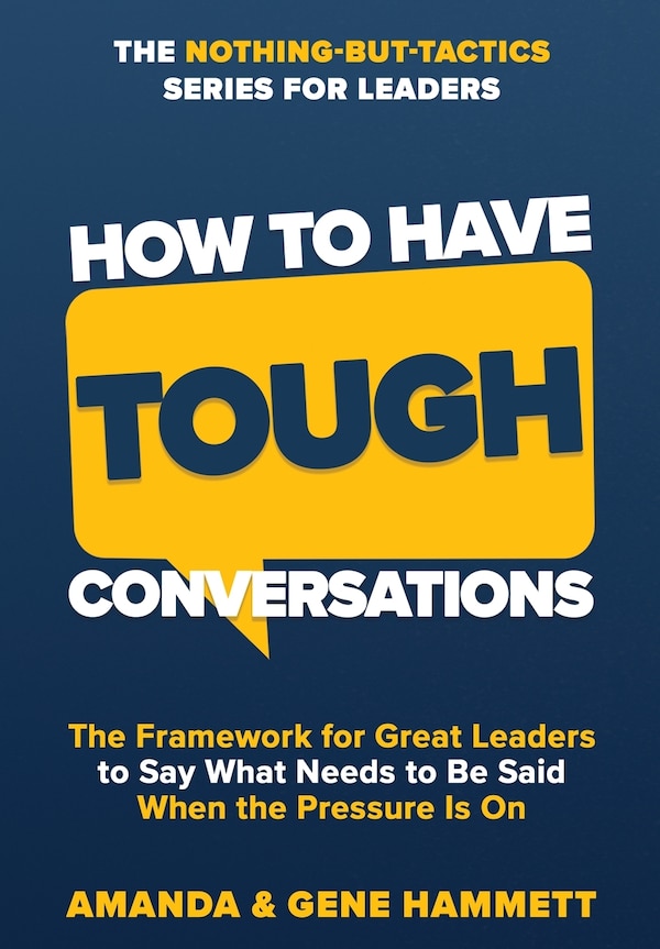 How to Have Tough Conversations by Amanda Hammett, Hardcover | Indigo Chapters