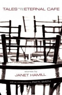 Tales from the Eternal Cafe by Janet Hamill, Paperback | Indigo Chapters