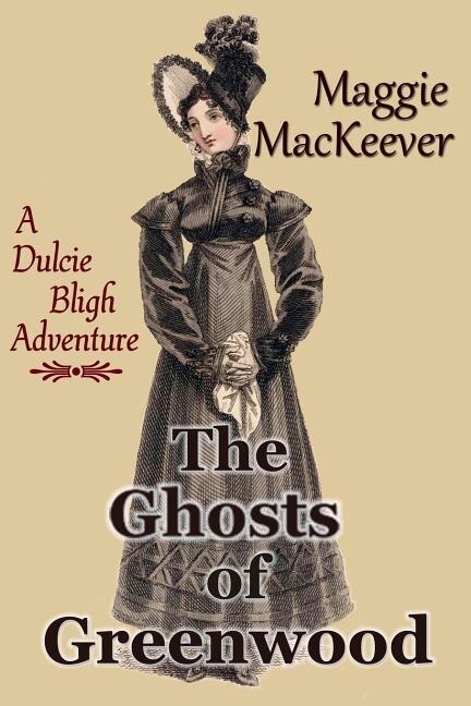 The Ghosts of Greenwood by Maggie Mackeever, Paperback | Indigo Chapters