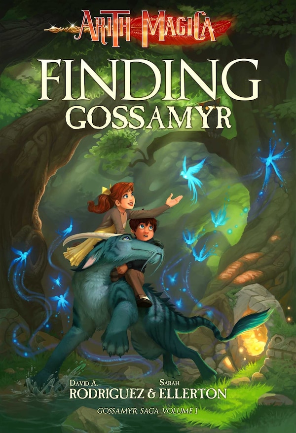 Finding Gossamyr by David A. Rodriguez, Paperback | Indigo Chapters