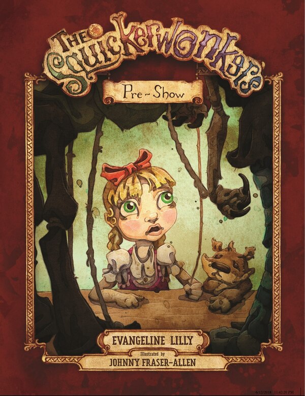 The Squickerwonkers: The Pre-show by Evangeline Lilly, Paper over Board | Indigo Chapters