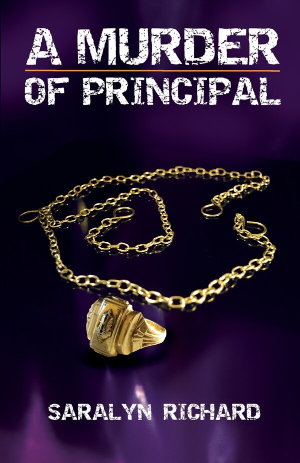 A Murder of Principal by Saralyn Richard, Paperback | Indigo Chapters