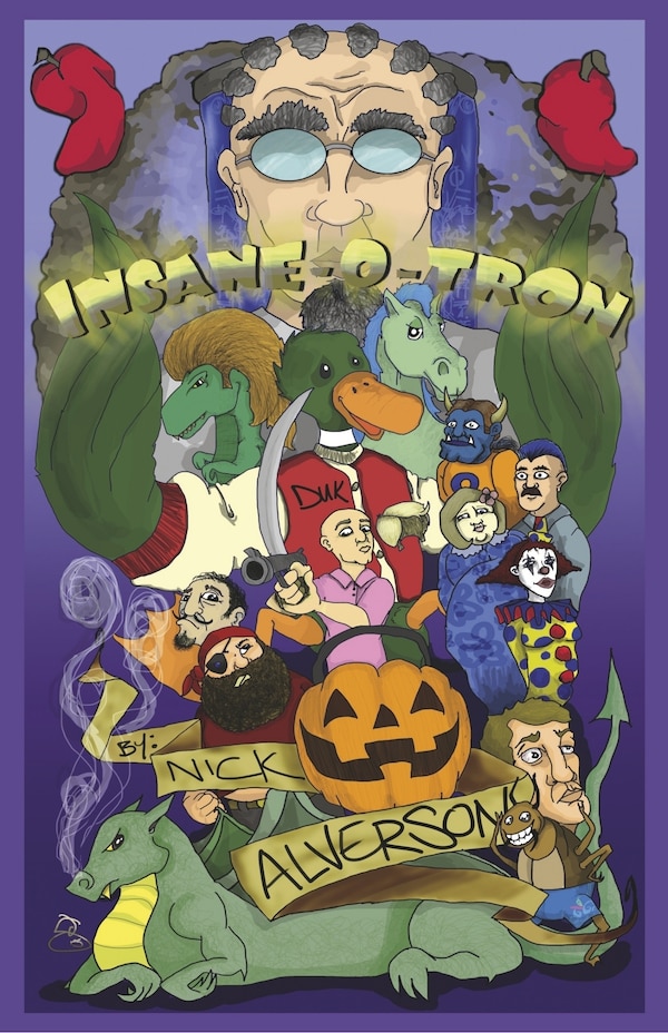 Insane-O-Tron by Nick Alverson, Paperback | Indigo Chapters