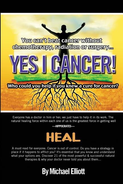 Yes I Cancer by Michael Elliott, Paperback | Indigo Chapters