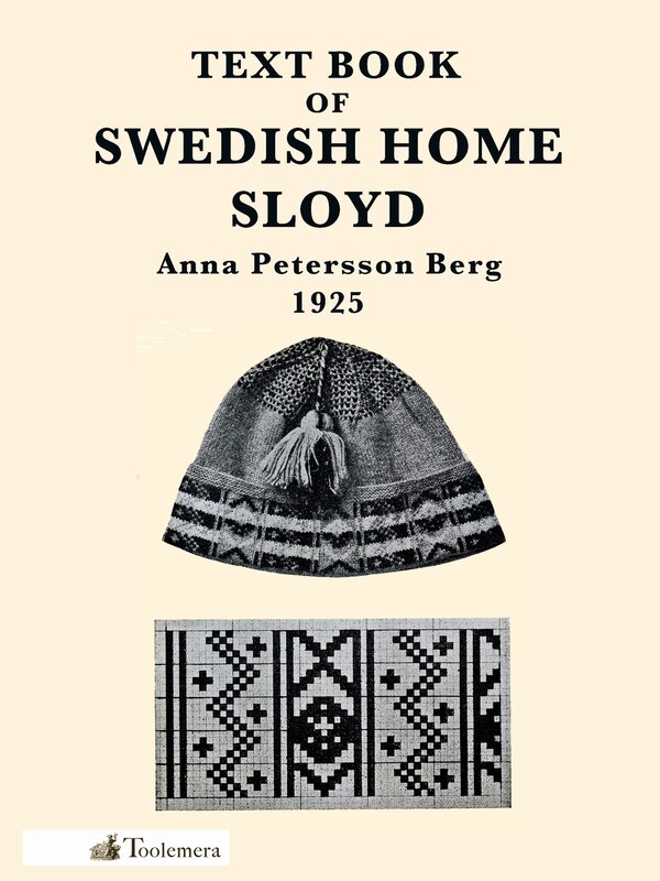 Text Book of Swedish Home Sloyd by Anna Petersson Berg, Paperback | Indigo Chapters