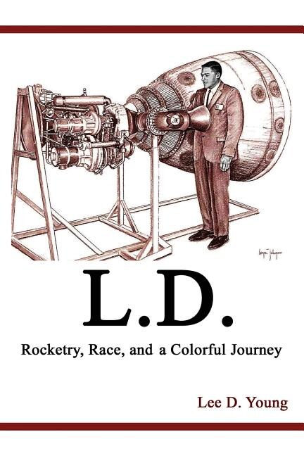L.D. - Rocketry Race and a Colorful Journey by Lee D Young, Paperback | Indigo Chapters