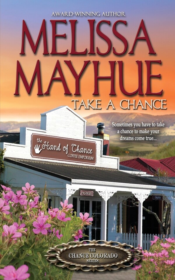 Take A Chance by Melissa Mayhue, Paperback | Indigo Chapters