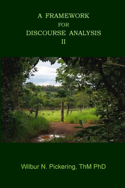 A Framework For Discourse Analysis II by Thm Phd Wilbur N Pickering, Paperback | Indigo Chapters
