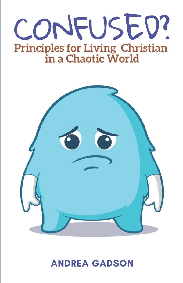 Confused? by Andrea Gadson, Paperback | Indigo Chapters